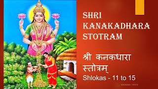 SHRI KANAKADHARA STOTRAM 11 to 15 [upl. by Tormoria]