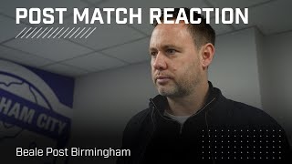 quotIts a disappointing dayquot  Beale Post Birmingham City  PostMatch Reaction [upl. by Eniamirt863]