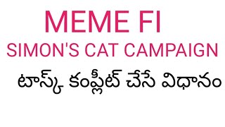 MEME FI simons cat campaign task completion process in Telugu [upl. by Nylaret415]