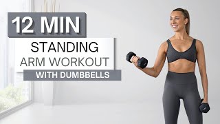 12 min STANDING ARM WORKOUT  With Dumbbells  Upper Body  No Pushups [upl. by Wilhelm]