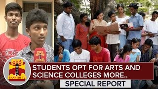 Students opt for Arts and Science courses as craze towards Engineering deteriorate  Thanthi TV [upl. by Tonkin]