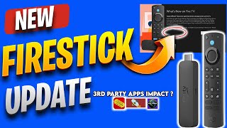 🔴NEW FIRESTICK UPDATE  3RD PARTY APPS IMPACTED [upl. by Robina]