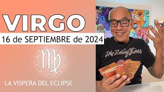 VIRGO  Horóscopo de hoy 16 de Septiembre 2024 [upl. by Einnaoj]