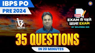 35 Questions In Just 20 Minutes For Quant  IBPS PO Pre 2024  By Bhupesh Sir [upl. by Anemij912]