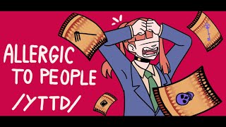 ALLERGIC TO PEOPLE  Animation Meme YTTD  Flash  Blood [upl. by Emmeline]