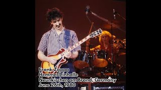 Frank Zappa  1980 06 26  Hemmerleinhalle Neunkirchen am Brand Germany [upl. by Nylaret]