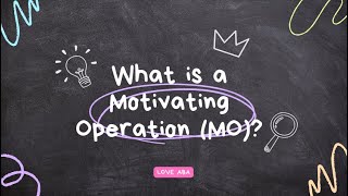 What is a Motivating Operation MO with example Understanding MOfreeMockExamBACBTasklistB12 [upl. by Nayb]