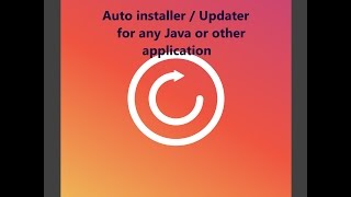 Auto UpdaterInstaller Tutorial for any Java Application  Part 4 [upl. by Brie]