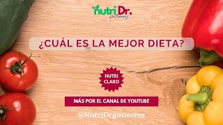 ¿Cuál es la mejor dieta [upl. by Irfan]