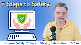 Internet Safety 7 Steps to Staying Safe Online [upl. by Tigdirb920]