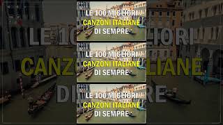 Le Più Belle Canzoni Italiane ♫ Le migliori canzoni Italiane di tutti i tempi [upl. by Attenna]