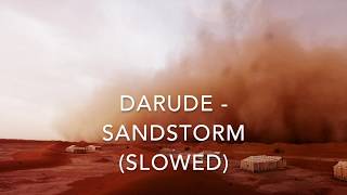 Darude  Sandstorm slowed [upl. by Eissed517]