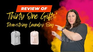 Review of Thirty One Gifts Drawstring Laundry Bag [upl. by Aiciles950]