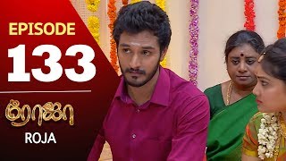 ROJA Serial  Episode 133  Priyanka  SibbuSuryan  SunTV Serial Saregama TVShows [upl. by Kelcy]