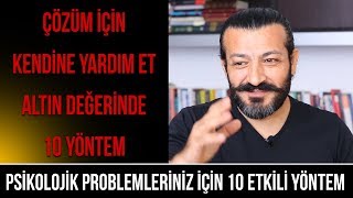 PSİKOLOJİK PROBLEMLERİN İÇİN 10 ETKİLİ YÖNTEM  BÖLÜM 1 1234 [upl. by Cora872]