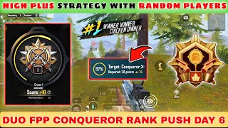 HIGH PLUS STRATEGY WITH RANDOM PLAYER  DUO FPP CONQUEROR RANK PUSH DAY 6  bgmimario bgmirankpush [upl. by Nostets]