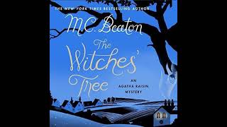 Agatha Raisin The Witches Tree By MC Beaton ❤️💛 Audiobook MysteryCrimeRomance [upl. by Adnilreb]