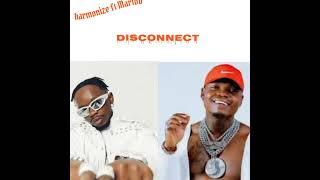 harmonize Ft Marioo  DISCONNECT  official Audio lyrics [upl. by Kirred]