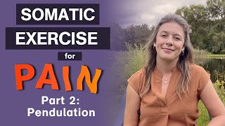 More Somatic Exercises for PAIN Pendulation [upl. by Ahsienyt759]