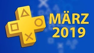 PS Plus – PS4Spiele im März 2019 [upl. by Nolra]