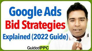 Google Ads Bid Strategies Explained  2022 Guide [upl. by Oran722]