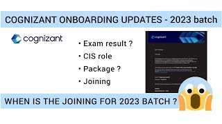 Cognizant Joining update  2023 batch  what is CIS role  When is the joining [upl. by Alehs]