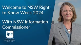 NSW Information Commissioner welcomes you to Right to Know Week NSW 2024 [upl. by Stillman]