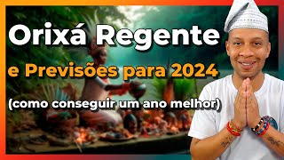 Orixá Regente de 2024 e Previsões para um ano melhor [upl. by Erodisi853]