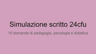 Seconda simulazione prova scritta 24cfu  Concorso docenti [upl. by Iahcedrom]