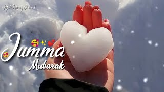 Jumma Mubarak 🥰 Very Beautiful Jumma Mubarak Status  Jumma Mubarak Whatsapp Status  Status New 4k [upl. by Rastus28]