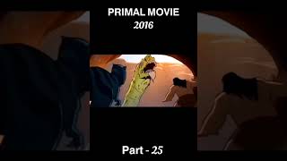 Primal movie annimation part 25 shorts annimation [upl. by Davita746]