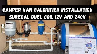 Free hot water Installing a Surecal Calorifier in a Mercedes benz Sprinter off grid camper van [upl. by Arrej]