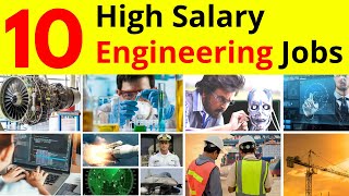 Top 10 High Salary Engineering Jobs  Best Engineering Course 2021 [upl. by Anitsirc854]