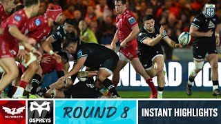 Scarlets v Ospreys  Instant Highlights  Round 8  202324 [upl. by Loria]