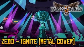 Falconshield Zedd  Ignite Metal Cover feat Rob Lundgren [upl. by Ardnuasac120]