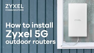 How to install Zyxel 5G outdoor routers  NR7302NR7303 unboxing setup mounting [upl. by Schrader206]