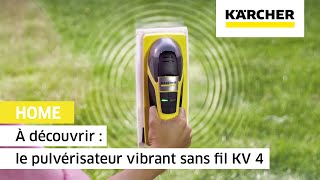 À découvrir  le pulvérisateur vibrant sans fil KV 4  Kärcher [upl. by Adnalram]