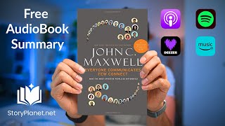 Audiobook Summary Everyone Communicates Few Connect English John C Maxwell [upl. by Ecirahs]