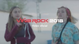 Viña Rock 2018  Vídeo Oficial [upl. by Atineg]