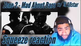 Zone 2  Mad About Bars W Kenny Allstar Reaction [upl. by Lannie]