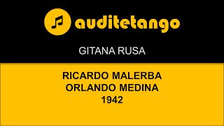 GITANA RUSA  RICARDO MALERBA  ORLANDO MEDINA  1942  TANGO CANTATO [upl. by Tekcirk]