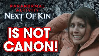 Paranormal Activity Next of Kin is NOT canon  Hack The Movies [upl. by Dustman]