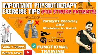 IMPORTANT PHYSIOTHERAPY EXERCISE TIPS FOR FASTER RECOVERY IN STROKE PARALYSIS PATIENTS [upl. by Annatsirhc]