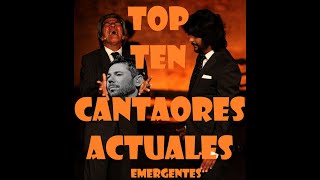 TOP TEN CANTAORES FLAMENCOS EMERGENTES [upl. by Anairt601]