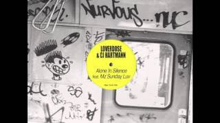 LOVERDOSE CJ Hartmann  Alone in Silence feat Mz Sunday Luv No Artificial Colours Remix [upl. by Mcclimans]