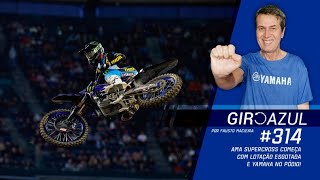 AMA Supercross Mundial de Cross bLU cRU investe mais no Brasil Regressiva MotoGP  Giro Azul 314 [upl. by Ilagam]