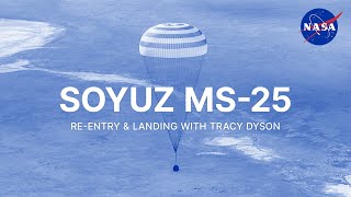 Soyuz MS25 Reentry and Landing with Tracy Dyson [upl. by Samantha]