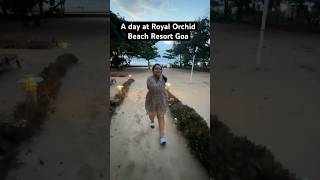 Royal Orchid Beach Resort Goa goadiaries india travel beach goatourism instagram goabeach [upl. by Kcirdaed]