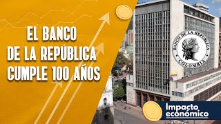 100 años del Banco de la República el emisor de la moneda colombiana [upl. by Edya854]