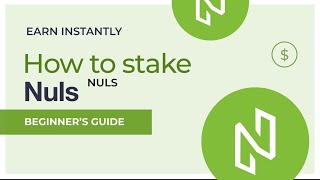 Nuls NULS  How To Stake Guide  Easy Tutorial [upl. by Marcellina67]